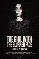 Poster de la película The Girl with the Blurred Face