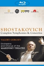 Poster de la película Dmitri Shostakovich - Complete Symphonies & Concertos (Valery Gergiev, Mariinsky Orchestra)