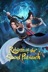 Poster de la serie Rebirth of the Sword Patriarch