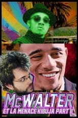 Poster de la película MCWALTER ET LA MENACE KIBUJA PARTIE 2