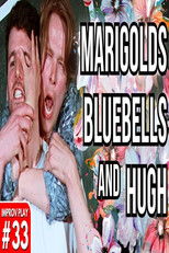 Poster de la película Marigolds, Bluebells, and Hugh