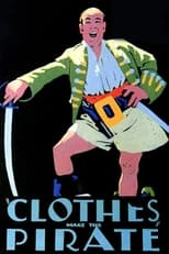 Poster de la película Clothes Make the Pirate