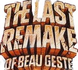 Logo The Last Remake of Beau Geste