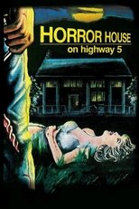 Poster de la película Horror House on Highway Five