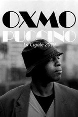 Poster de la película Oxmo Puccino - La Cigale