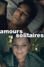 Poster de la serie Amours solitaires