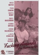 Poster de la serie Fucking Amanda. You Ruined My Life