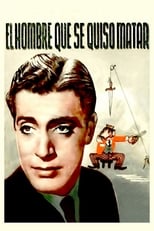 Poster de la película El hombre que se quiso matar