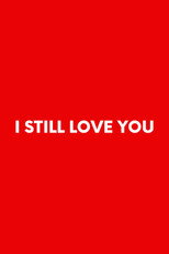 Poster de la película I Still Love You