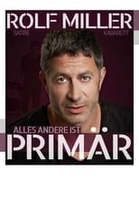 Poster de la película Rolf Miller - Alles andere ist primär