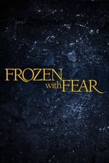 Poster de la película Frozen with Fear