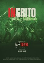 Poster de la película In Grito, una noche con Café Tacvba