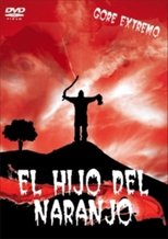 Poster de la película El Hijo del Naranjo