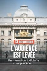 Poster de la película 13 novembre : L'Audience est levée