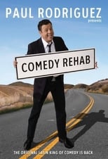 Poster de la película Paul Rodriguez & Friends: Comedy Rehab