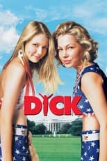 Poster de la película Dick