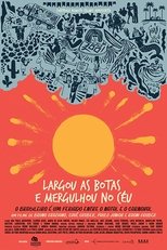 Poster de la película Largou As Botas E Mergulhou No Céu