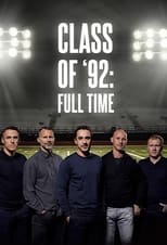 Poster de la serie Class of '92: Full Time