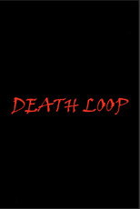 Poster de la película Death Loop