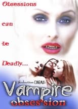 Poster de la película Vampire Obsession