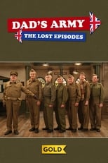Poster de la serie Dad's Army: The Lost Episodes