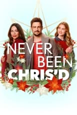 Poster de la película Never Been Chris'd