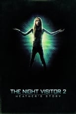 Poster de la película The Night Visitor 2: Heather's Story