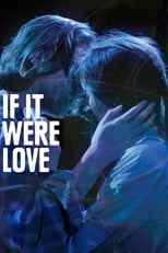 Poster de la película If It Were Love