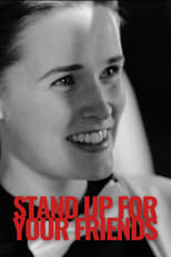 Poster de la película Stand Up for Your Friends