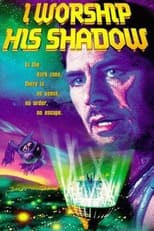 Poster de la película I Worship His Shadow