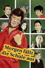 Poster de la película Morgen fällt die Schule aus