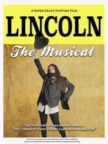 Poster de la película Lincoln The Musical