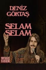 Poster de la película Deniz Göktaş: Selam Selam