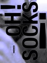 Poster de la película Oh! Socks!