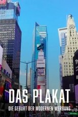 Poster de la película Das Plakat - Die Geburt der modernen Werbung