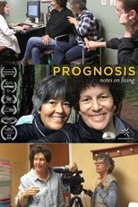 Poster de la película Prognosis: Notes on Living