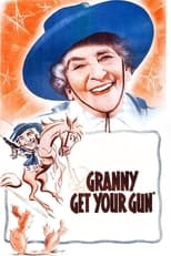 Poster de la película Granny Get Your Gun