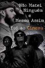 Poster de la película Não matei ninguém e mesmo assim fui ao Cinema