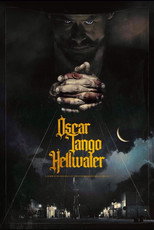 Poster de la película Oscar Tango Hellwater