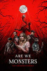 Poster de la película Are We Monsters