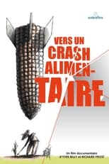 Poster de la película Vers un crash alimentaire