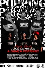 Poster de la película Popping Difusão - Você Conhece a Dança Popping