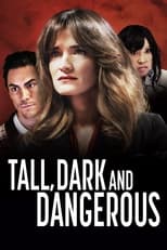 Poster de la película Tall, Dark and Dangerous