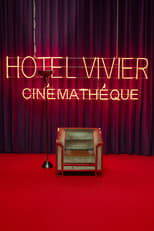 Poster de la película Hotel Vivier Cinémathèque