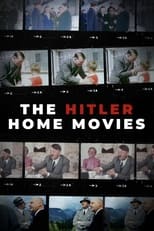 Poster de la película The Hitler Home Movies