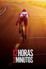 Poster de la película 12 Horas 2 Minutos