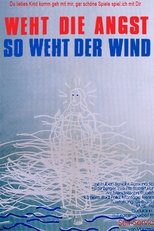 Poster de la película Weht die Angst, so weht der Wind