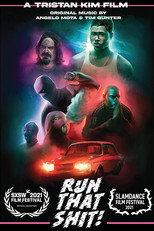 Poster de la película Run That Shit!
