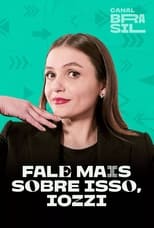 Poster de la serie Fale Mais Sobre Isso, Iozzi