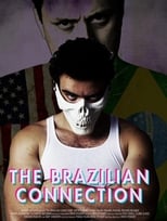Poster de la película The Brazilian Connection